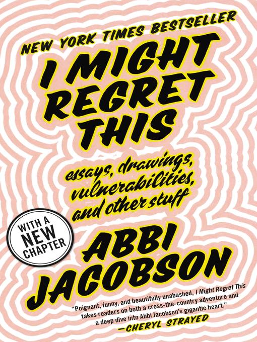 Title details for I Might Regret This by Abbi Jacobson - Available